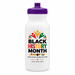 Celebrate Black History 20 Oz. Bike Bottle