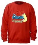 Be Polish Eat Pierogi - Adult Crew Neck Sweatshirt