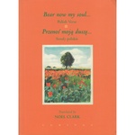 Bear now my soul... Przenos moja dusze... (Bilingual)