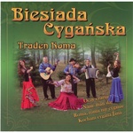 Biesiada Cyganska - Gypsy Party Songs by Traden Roma