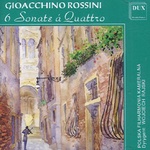Gioacchino Rossini - 6 Sonate a Quattro