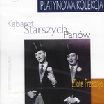 Kabaret Starszych Panow (Platynowa Kolekcja)