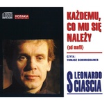 Kazdemu, Co Mu Sie Nalezy - Leonardo Sciascia 4CD