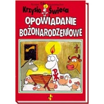 Krzysio Swieca i Opowiadanie Bozonarodzeniowe