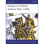 Medieval Polish Armies 966-1500