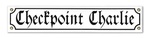 Metal Sign - Checkpoint Charlie Plate