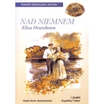 Nad Niemnem - Eliza Orzeszkowa 1CD MP3
