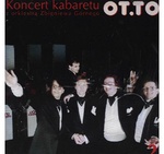 OT.TO - Koncert Kabaretu vol.2