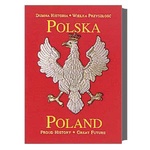 Poland: Proud History, Great Future (Bilingual)
