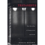 Testaments: Two Novellas of Emigration & Exile