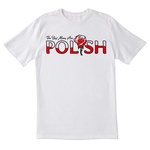 The Best Moms Are Polish - Adult T-Shirt
