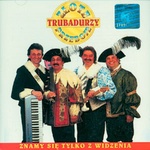 Trubadurzy - Zlote Przeboje