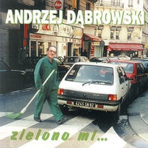 Andrzej&#x20;Dabrowski&#x20;-&#x20;Zielono&#x20;Mi
