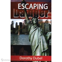 Escaping&#x20;Danger&#x20;-&#x20;Dorothy&#x20;Dubel