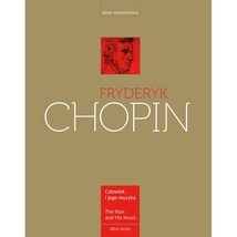 Frederyk&#x20;Chopin&#x3A;&#x20;The&#x20;Man&#x20;and&#x20;His&#x20;Music&#x20;&#x28;Bilingual&#x29;