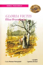 Gloria&#x20;Victis&#x20;-&#x20;Eliza&#x20;Orzeszkowa&#x20;1CD&#x20;MP3