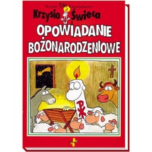 Krzysio&#x20;Swieca&#x20;i&#x20;Opowiadanie&#x20;Bozonarodzeniowe