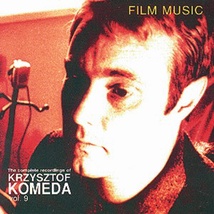 Krzysztof&#x20;Komeda&#x20;-&#x20;vol.9&#x20;Film&#x20;Music