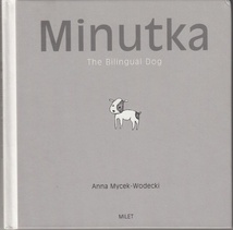 Minutka&#x3A;&#x20;The&#x20;Bilingual&#x20;Dog&#x20;&#x28;English-Polish&#x29;