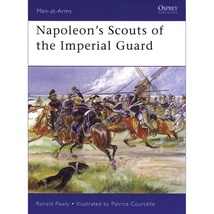 Napoleons&#x20;Scouts&#x20;of&#x20;the&#x20;Imperial&#x20;Guard