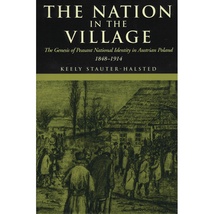 Nation&#x20;in&#x20;the&#x20;Village,&#x20;The&#x20;-&#x20;Keely&#x20;Stauter-Halsted