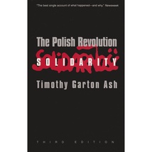 Polish&#x20;Revolution&#x3A;&#x20;Solidarity&#x20;-&#x20;T.G.Ash,&#x20;3rd&#x20;Edition