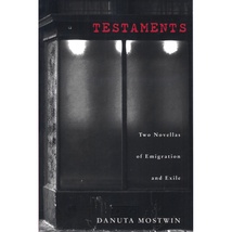 Testaments&#x3A;&#x20;Two&#x20;Novellas&#x20;of&#x20;Emigration&#x20;&amp;&#x20;Exile