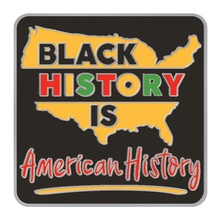Black History Is American History Lapel Pin with Presentation Card