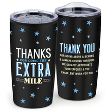 Thanks For Going The Extra Mile Stainless Steel Tumbler Gift