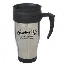 Caring Is The Business We Have Chosen Stainless Steel Travel Mug