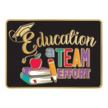 Education: A Team Effort Lapel Pin