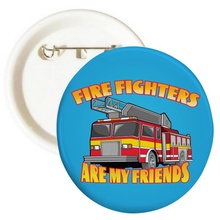 Fire Fighters Are My Friends Truck Buttons