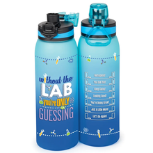 Without the Lab, You're Only Guessing 32 oz. Water Bottles