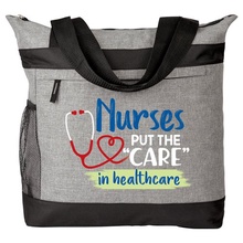 Nurses Put the "Care" in Healthcare Zipper Tote Bag