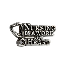 Nursing Is A Work Of Heart Pewter Lapel Pin