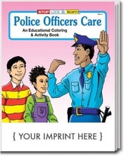 Police Officers Care Coloring & Activity Book