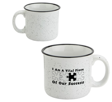 I Am A Vital Piece of Our Success Coffee Mug