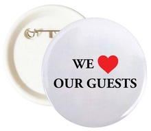 We Love Our Guests Buttons