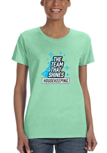 Housekeeping The Team That Shines Women's T-Shirt