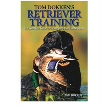 Retriever Training Book by Tom Dokken