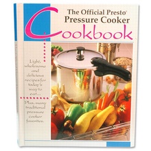 The Official Presto Pressure Cooker Cookbook