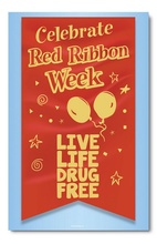 Red Ribbon Week 17" x 22" Celebration Posters