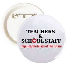 Teacher & School Staff Appreciation Buttons