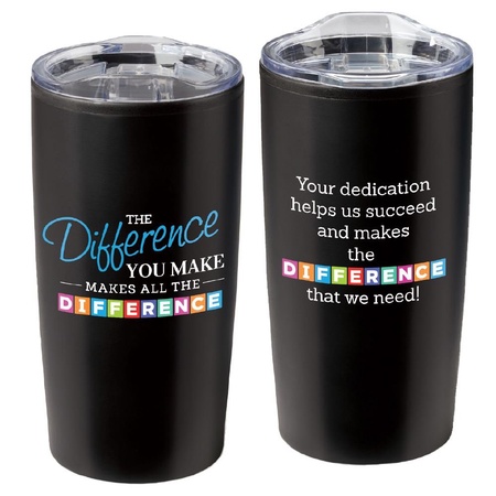 The Difference You Make Makes All The Difference Stainless Steel Tumbler