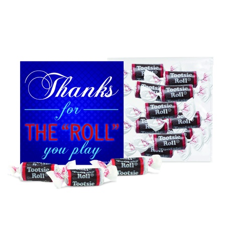 Thanks for the "Roll" you play Tootsie Rolls Gift