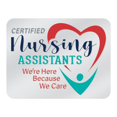 Certified Nursing Assistants We Care Lapel Pins