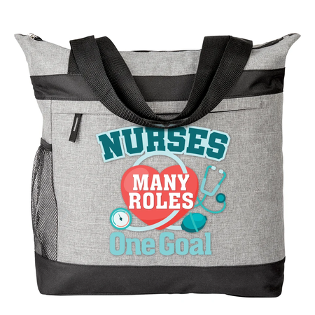 Nurses: Many Roles, One Goal Zip Tote Bag