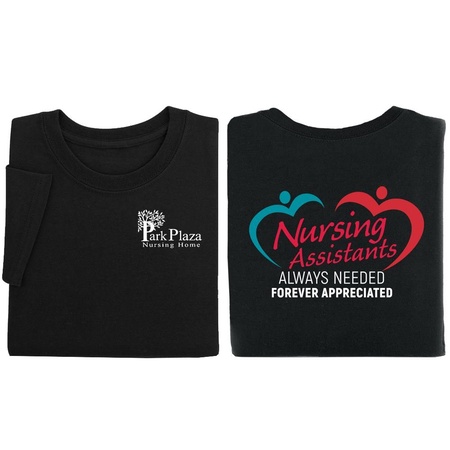Nursing Assistants: Always Needed, Forever Appreciated T-Shirt
