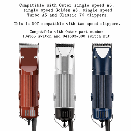 Univen Single Speed Clipper Toggle Switch and Nut Compatible with Oster Single Speed A5 and Classic 76 Clippers 104365
