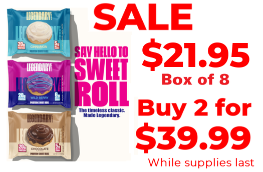 Legendary Foods Protein Sweet Roll Sale $22.99